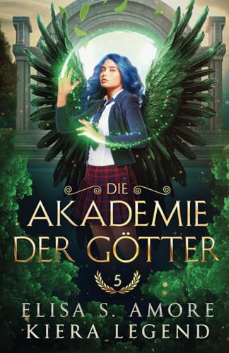 Die Akademie der Götter - Jahr 5 von Independently published