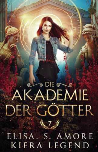 Die Akademie der Götter - Jahr 7 von Independently published