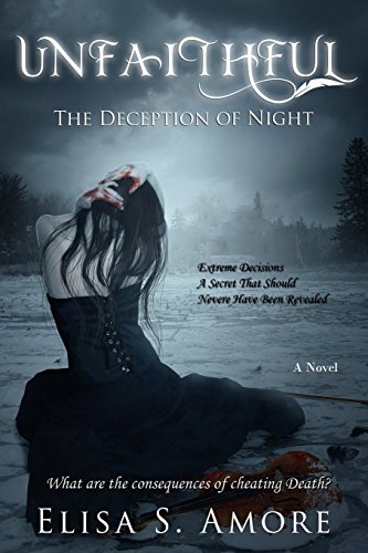 Unfaithful: The Deception of Night (Touched Saga, Band 2) von CreateSpace Independent Publishing Platform