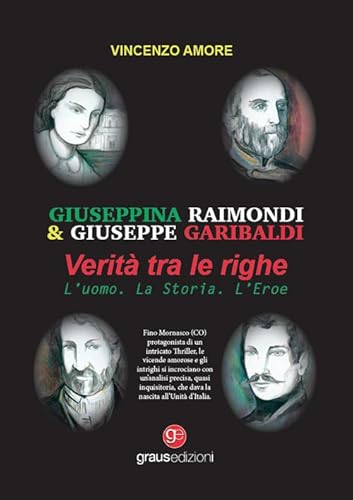 Verità tra le righe. L’uomo. La storia. L’eroe (Tracce) von Graus Edizioni