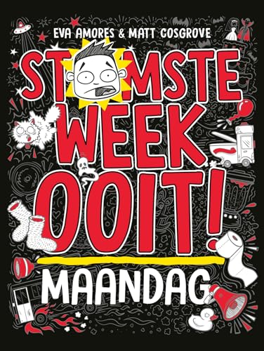 Maandag (Stomste week ooit, 1)