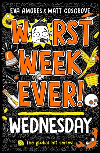 Worst Week Ever! Wednesday