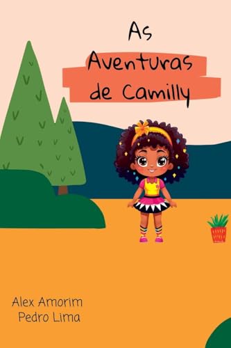 As Aventuras De Camilly As Aventuras De Camilly von Clube de Autores