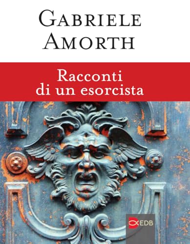 Racconti di un esorcista (Fede e vita) von edb