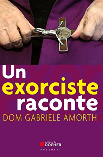 Un exorciste raconte Un exorciste raconte