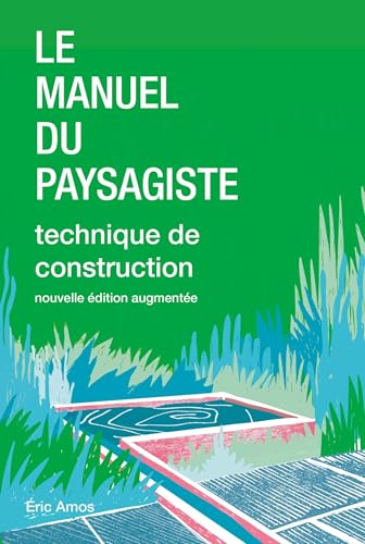 Manuel du paysagiste: Technique de construction Manuel du paysagiste: Technique de construction von PU POLYTECHNIQU