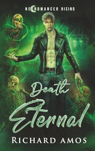 Death Eternal (Necromancer Rising, Band 1) von Independently published