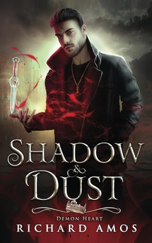 Shadow & Dust (Demon Heart, Band 2) von Independently published