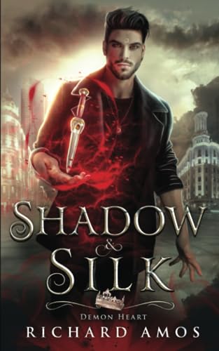 Shadow & Silk (Demon Heart, Band 1)