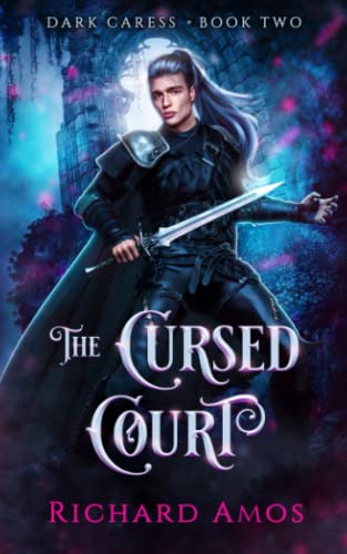 The Cursed Court (Dark Caress, Band 2) von Independently published