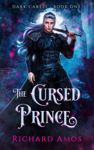 The Cursed Prince (Dark Caress, Band 1) von Independently published