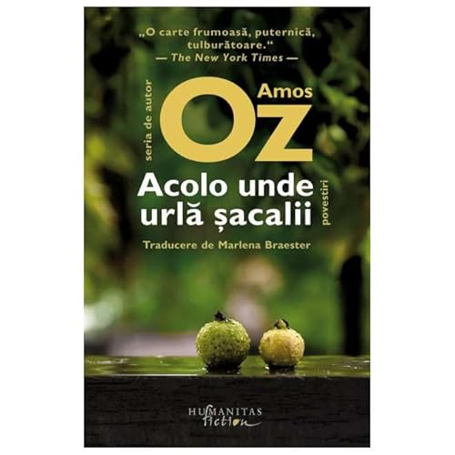 Acolo Unde Urla Sacalii von Humanitas Fiction