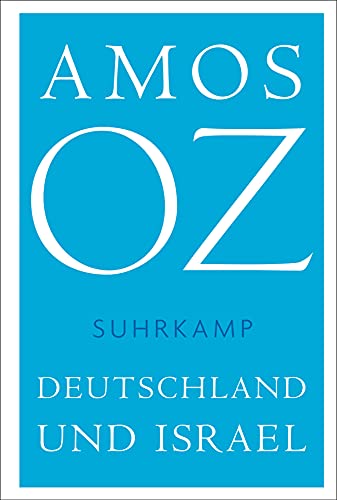 Deutschland und Israel (suhrkamp taschenbuch)