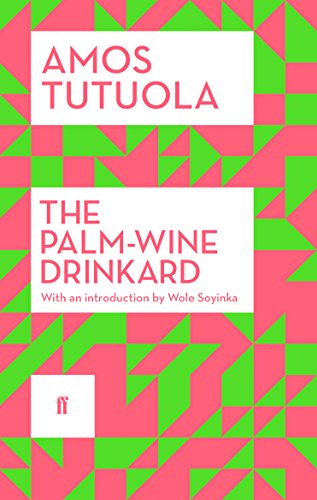 The Palm-Wine Drinkard von Faber & Faber
