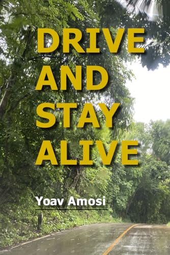 Drive and Stay Alive