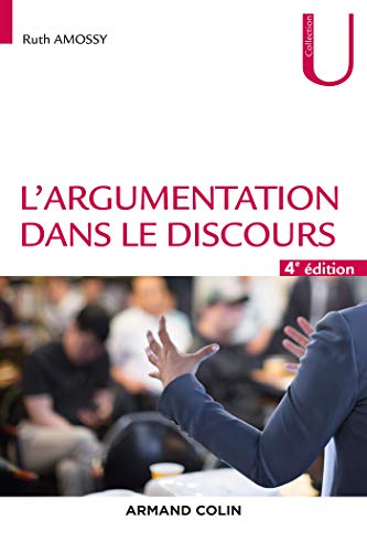L'argumentation dans le discours - 4e éd. von ARMAND COLIN