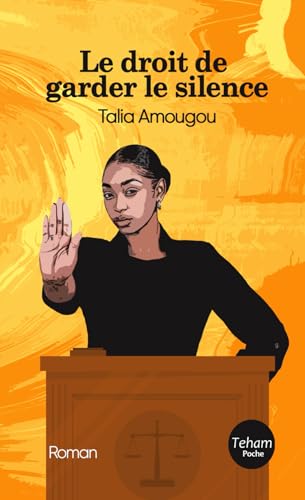 Le droit de garder le silence von Teham