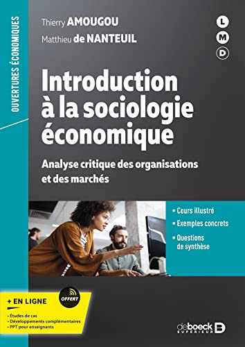 Introduction à la sociologie économique: Analyse critique des organisations et des marchés