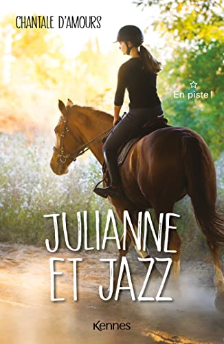 Julianne et Jazz T01: En piste !
