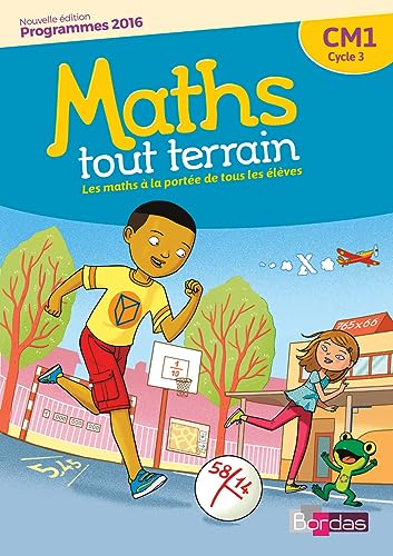 Maths tout terrain CM1 2017 - Fichier de l'élève von Bordas