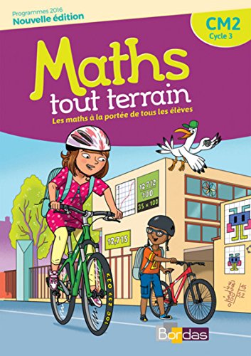 Maths tout terrain CM2 2018 Fichier de l'élève