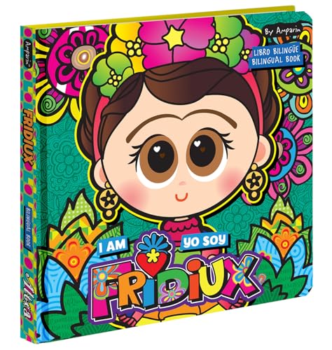 Yo soy Fridiux / I am Fridiux: Libros Bilingües Para Niños Yo soy Fridiux / I am Fridiux: Libros Bilingües Para Niños von Altea