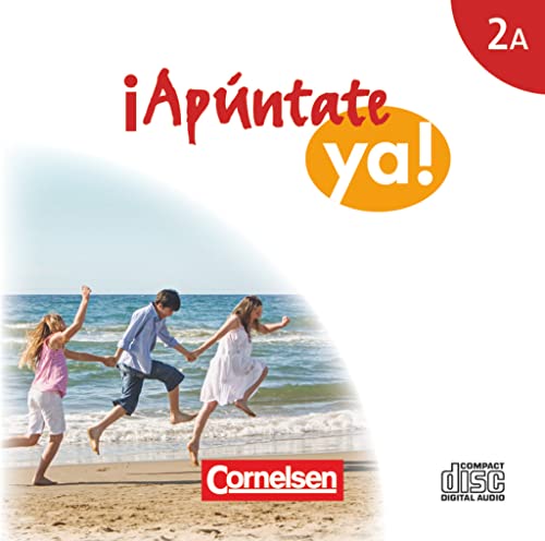 ¡Apúntate! - ¡Apúntate ya! - Differenzierende Schulformen - Ausgabe 2014 - Band 2A: 2 Audio-CDs von Cornelsen Verlag