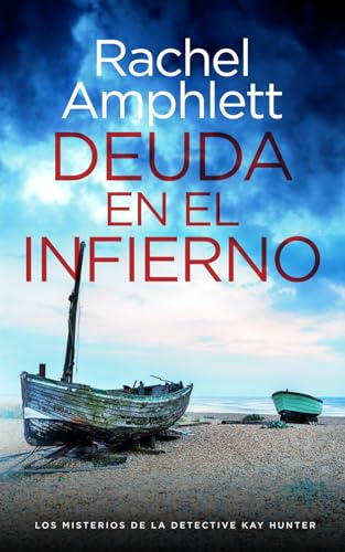 Deuda en el infierno (Los misterios de la detective Kay Hunter, Band 4) von Saxon Publishing
