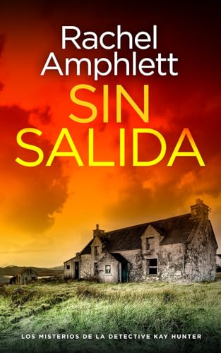 Sin salida (Los misterios de la detective Kay Hunter, Band 9) von Saxon Publishing