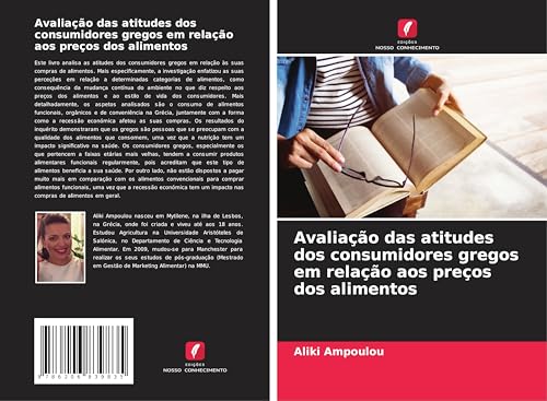 Avaliação das atitudes dos consumidores gregos em relação aos preços dos alimentos von Edições Nosso Conhecimento
