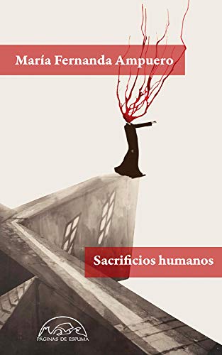 Sacrificios humanos (Voces / Literatura, Band 307)