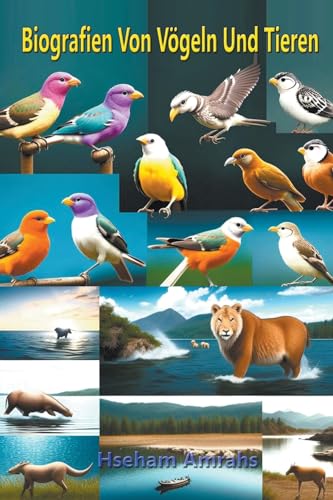 Biografien Von Vögeln Und Tieren von Mds0