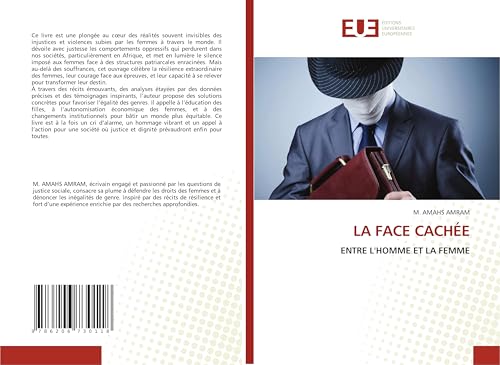 LA FACE CACHÉE: ENTRE L'HOMME ET LA FEMME von Éditions universitaires européennes