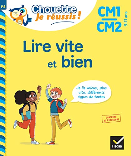Lire vite et bien CM1-CM2 9-11 ans - Chouette, Je réussis !: cahier de soutien en français Lire vite et bien CM1-CM2 9-11 ans - Chouette, Je réussis !: cahier de soutien en français