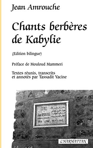 Chants berbères de Kabylie: Edition bilingue français-berbère