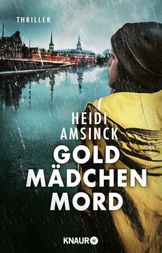 Goldmädchenmord: Thriller