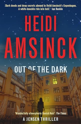 Out of the Dark (A Jensen Thriller, Band 4) von Muswell Press
