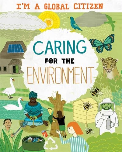 Caring for the Environment (I'm a Global Citizen)