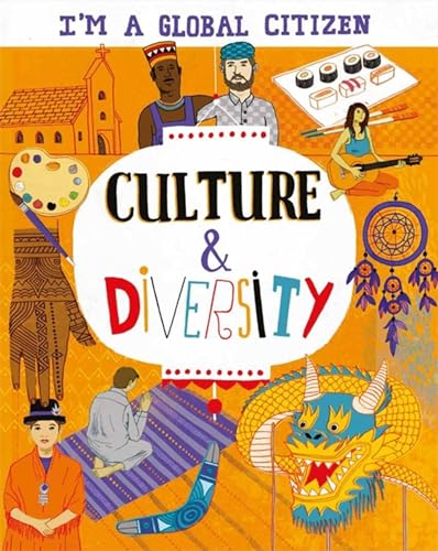 Culture and Diversity (I'm a Global Citizen) von Franklin Watts