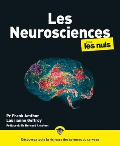 Les neurosciences pour les Nuls, grand format von POUR LES NULS