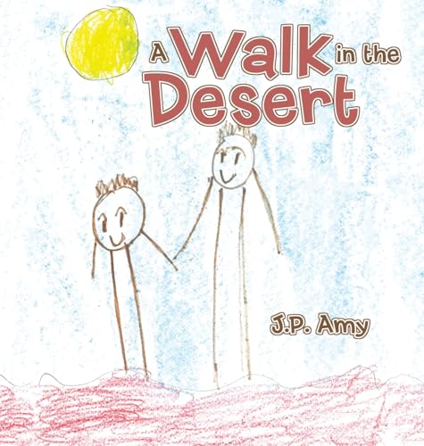 A Walk in the Desert von Xlibris US