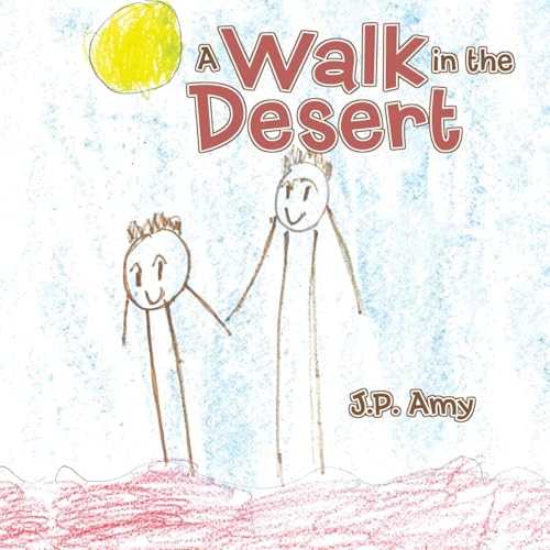 A Walk in the Desert von Xlibris US