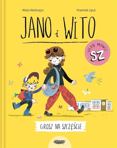 Jano i Wito uczą mówić Sz Grosz na szczęście