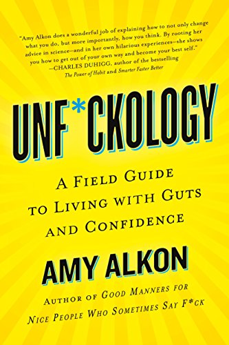 Unf*ckology: A Field Guide to Living With Guts and Confidence von St. Martin's Press