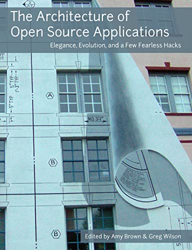 The Architecture of Open Source Applications von Lulu