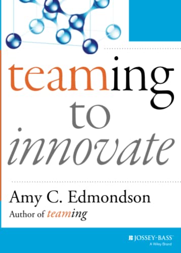 Teaming to Innovate (J-B Short Format Series) von JOSSEY-BASS