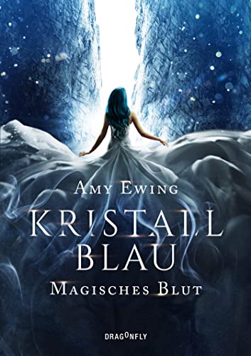Kristallblau - Magisches Blut Kristallblau - Magisches Blut