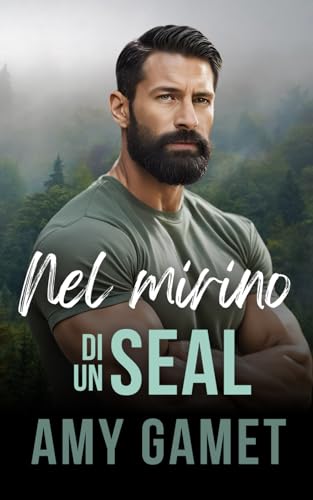 Nel Mirino Di Un SEAL (Hero Force (Edizione Italiana), Band 6) von Tektime