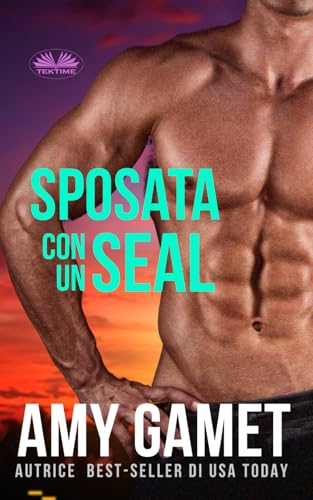 Sposata con un SEAL (HERO Force (Edizione Italiana), Band 4) von Tektime