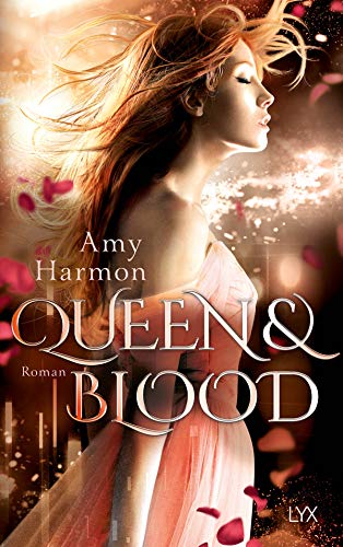Queen and Blood (Bird-and-Sword-Reihe, Band 2)